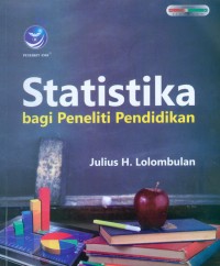 Statistika bagi Peneliti Pendidikan