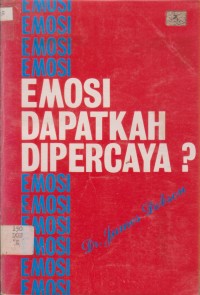 Emosi Dapatkah Dipercaya