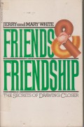 Friends & Friendship