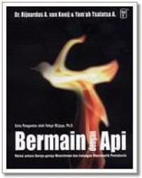 Bermain dengan api: Relasi antara gereja-gereja mainstream dan kalangan kharismatik dan Pentakosta