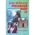Latar Belakang Perjanjian Baru (I)