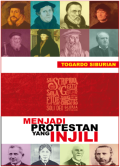 Menjadi Protestan yang Injili