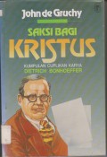 Saksi Bagi Kristus: Kumpulan Cuplikan Karya Dietrich Bonnhoeffer