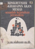 KONKRETISASI PENGHARAPAN AKAN MESIAS SESUDAH KEJATUHAN YERUSALEM