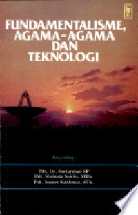 Fundamentalisme Agama-agama dan Teknologi
