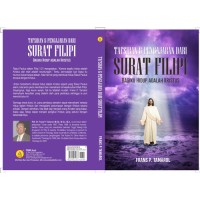 Tafsiran & Pengajaran dari Surat Filipi Bagiku Hidup Adalah Kristus