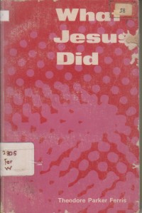 WHAT JESUS DID