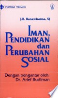 Iman, pendidikan dan perubahan sosial