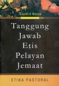 Tanggungjawab Etis Pelayan Jemaat: etika pastoral