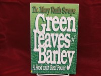 Green leaves of barley: a food with real power