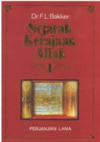 Sejarah Kerajaan Allah 1 Perjanjian Lama