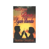 Kuasa doa Ayah Bunda (judul asli:the power of a praying parent)