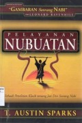 Pelayanan Nubuatan: sebuah penelitian klasik tentang jati diri seorang Nabi
