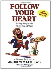 Follow your heart: finding purpose in your life and work