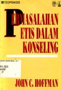 Permasalahan etis dalam konseling