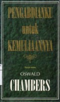 Pengabdianku untuk kemuliaanNya