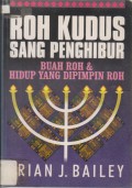 Roh Kudus Sang Penghibur Buah Roh & Hidup Yang Dipimpin Roh