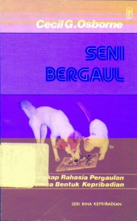Seni bergaul: mengungkapkan rahasia pergaulan dengan semua bentuk kepribadian