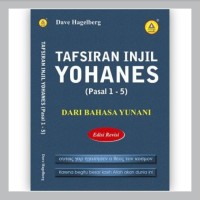 Tafsiran Injil Yohanes (Pasal 1-5) dari Bahasa Yunani