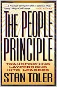 The people principle: transforming laypersons into leaders