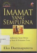 Imamat yang sempurna: pemahaman surat Ibrani tentang Iman & keimaman Yesus