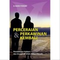 Perceraian dan Perkawinan Kembali: pendekatan hukum dan anugerah Allah dalam Alkitab