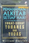 Pemahaman Alkitab Setiap Hari: Surat-surat Yohanes dan Surat Yudas