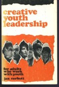 Creative youth leadership: for adults who work with youth