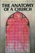 The anatomy of a church: study notes selected scriptures