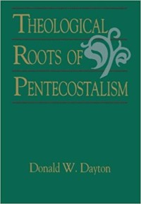 Theological roots of pentecostalism