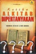 Ketika Alkitab Dipertanyakan