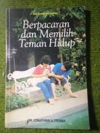 Berpacaran dan Memilih Teman Hidup