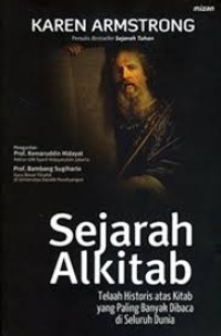 Sejarah alkitab: telaah historis atas kitab yang paling banyak dibaca di seluruh dunia