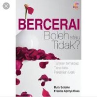 Bercerai Boleh atau Tidak? : Tafsiran Terhadap Teks-teks Perjanjian Baru