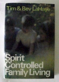 Spirit-controlled family living