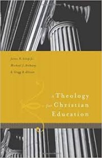 A theology for Christian Education