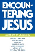 Encountering Jesus: a debate on Christology