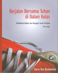 Berjalan bersama Tuhan di dalam kelas