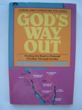 God's way out: finding the road to personal freedom through Exodus