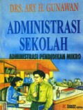 Administrasi Sekolah:Administrasi Pendidikan Mikro