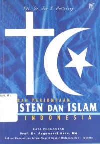 Sejarah perjumpaan kristen dan islam di Indonesia