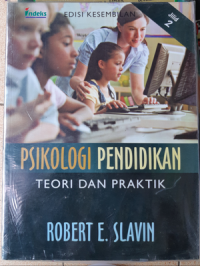 Psikologi Pendidikan Teori dan Praktik  Edisi ke 9 Jilid 2