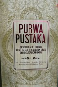 Purwa Pustaka: eksplorasi ke dalam kitab-kitab perjanjian lama dan deuterokanonika