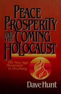 Peace, prosperity, and the coming holocaust