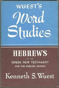 Hebrews in the greek new testament: for the english reader