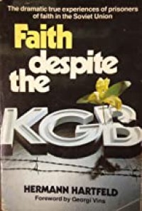 Faith despite the KGB