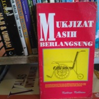 Mukjizat Masih Berlangsung