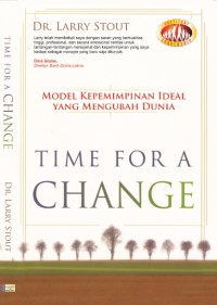 Time for a change: model kepemimpinan ideal yang mengubah dunia