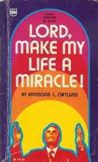 Lord, make my life a miracle!