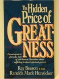 The Hidden Price of Greatness